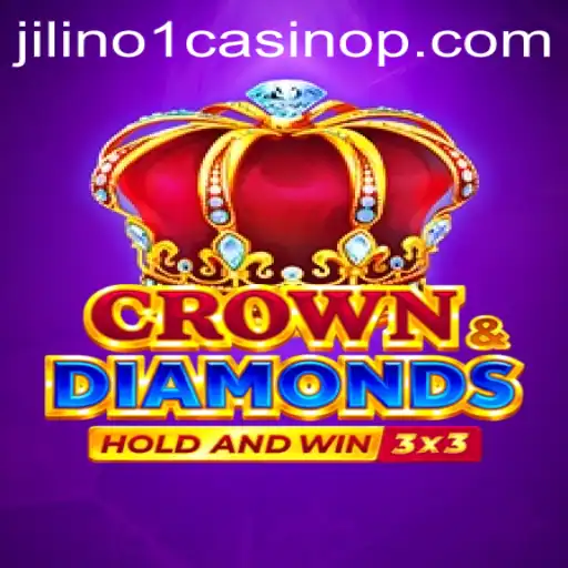 Exploring CrownDiamonds: The New Jewel in Jilino1 Casino's Gaming Collection