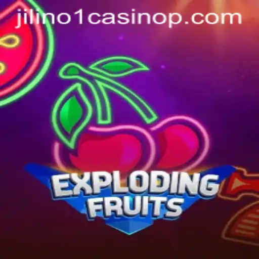ExplodingFruits: A Fascinating Game at Jilino1 Casino