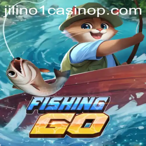 FishingGO: Dive into the Ultimate Casino Experience at Jilino1 Casino