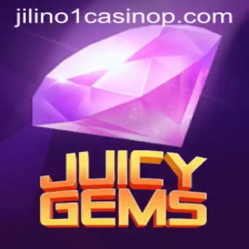 Discover JuicyGems and Jilino1 Casino: A Gem-Packed Adventure
