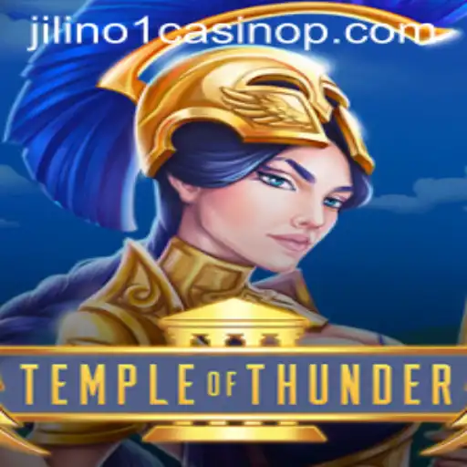Discover the Thrill of TempleofThunder at Jilino1 Casino