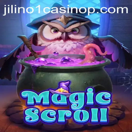 Discover the Thrilling World of MagicScroll at Jilino1 Casino