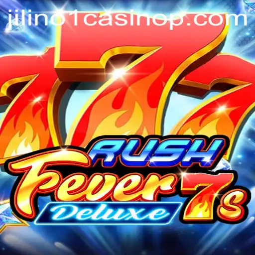 Experience the Thrill of RushFever7sDeluxe at Jilino1 Casino