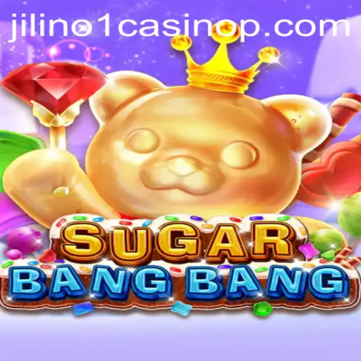 Exploring SUGARBANGBANG: The Exciting New Game at Jilino1 Casino